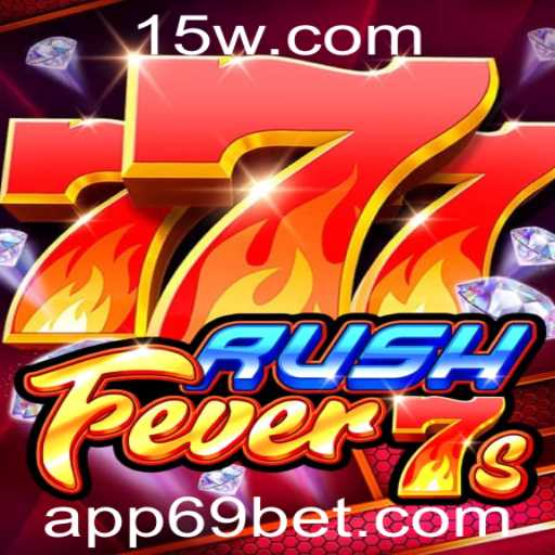 Descubra a Emoção do RushFever7s: O Jogo Mais Quente da 69bet