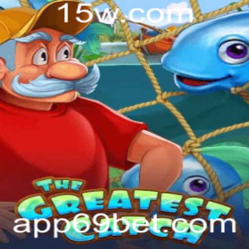 Explorando o Mundo de TheGreatestCatch e a Inovadora 69bet