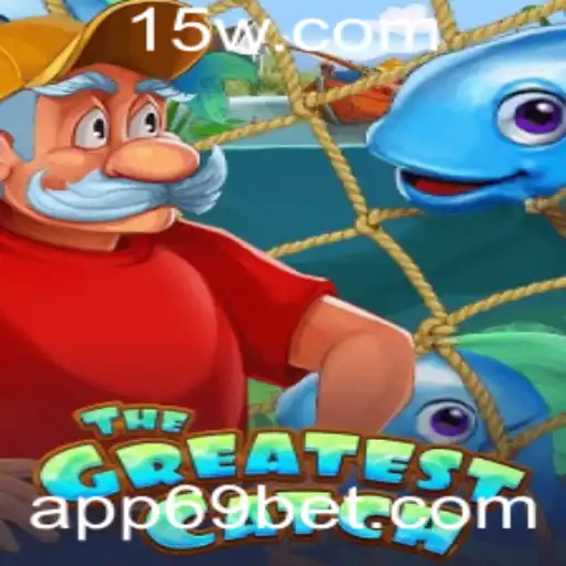 Explorando o Mundo de TheGreatestCatch e a Inovadora 69bet