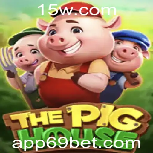 Explorando 'ThePigHouse': Um Jogo Envolvente com a Chave 69bet